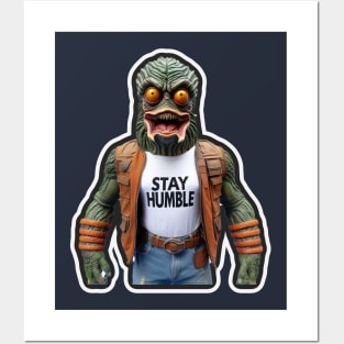 Stay humbled Posters and Art